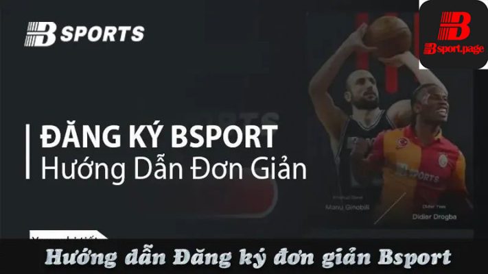 Thao tác đăng ký thành viên chính thức Bsport